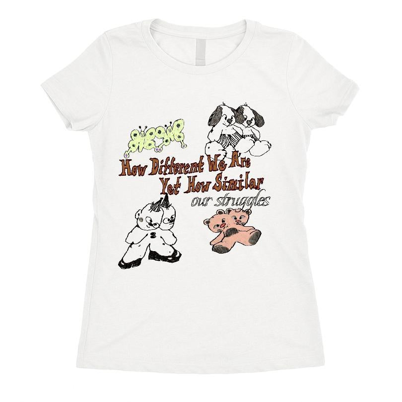 How Different We Are Yet How Similar Our Struggles T-shirt
