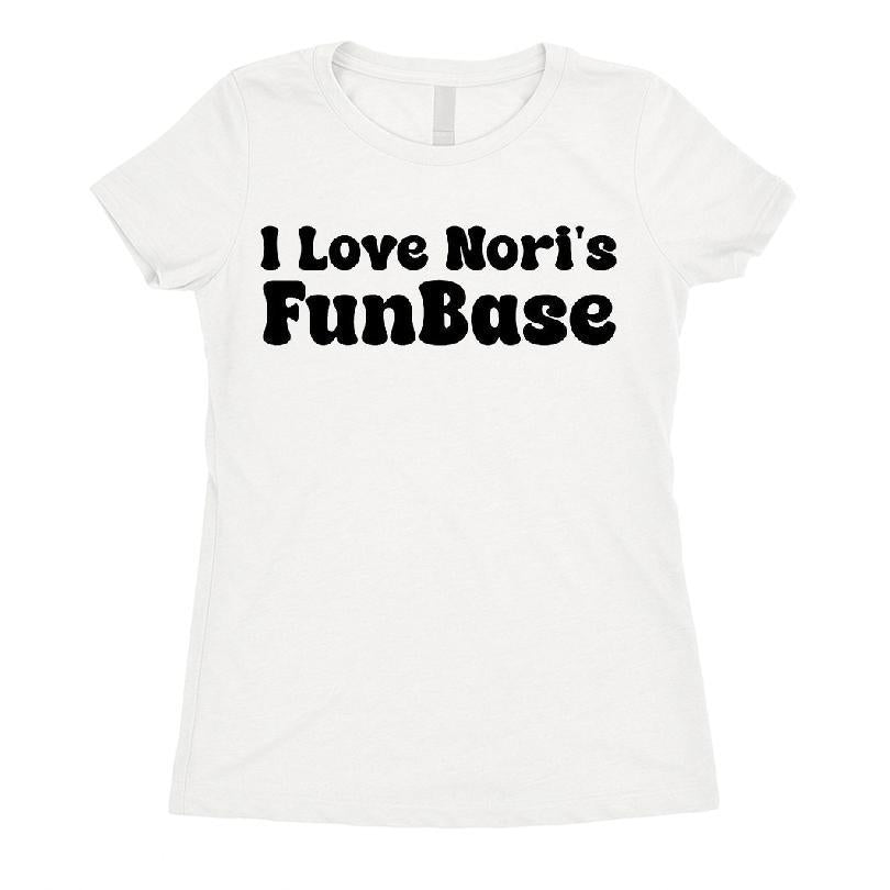I Love Nori's Funbase T-shirt