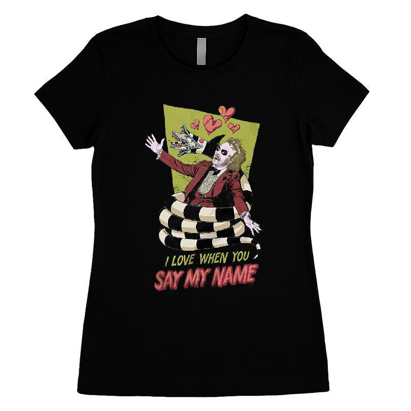 I Love When You Say My Name Beetlejuice T-shirt