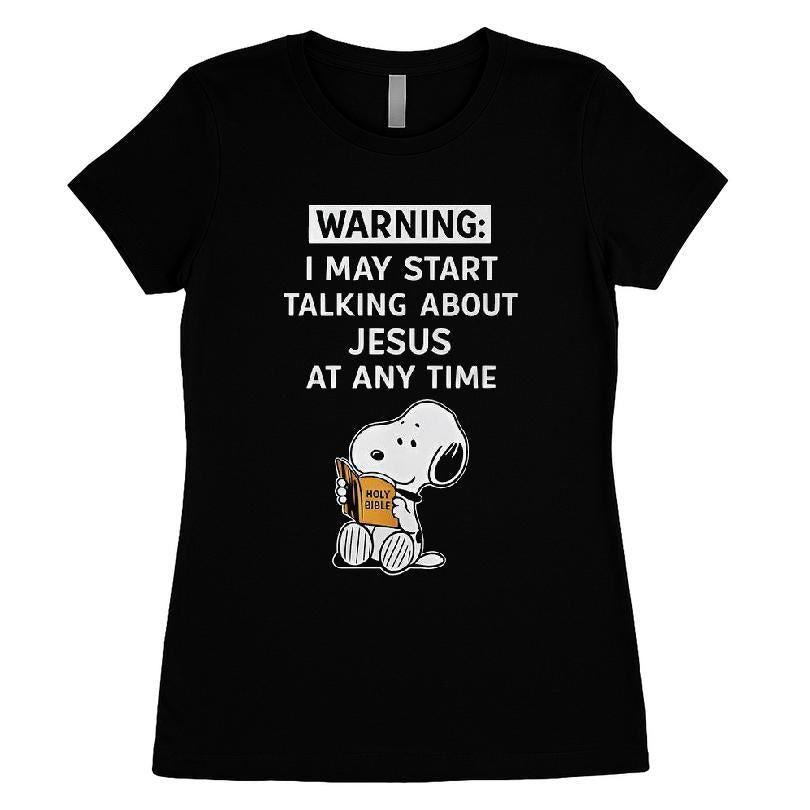 I May Start Talking About Jesus At Any Time Snoopy T-shirt