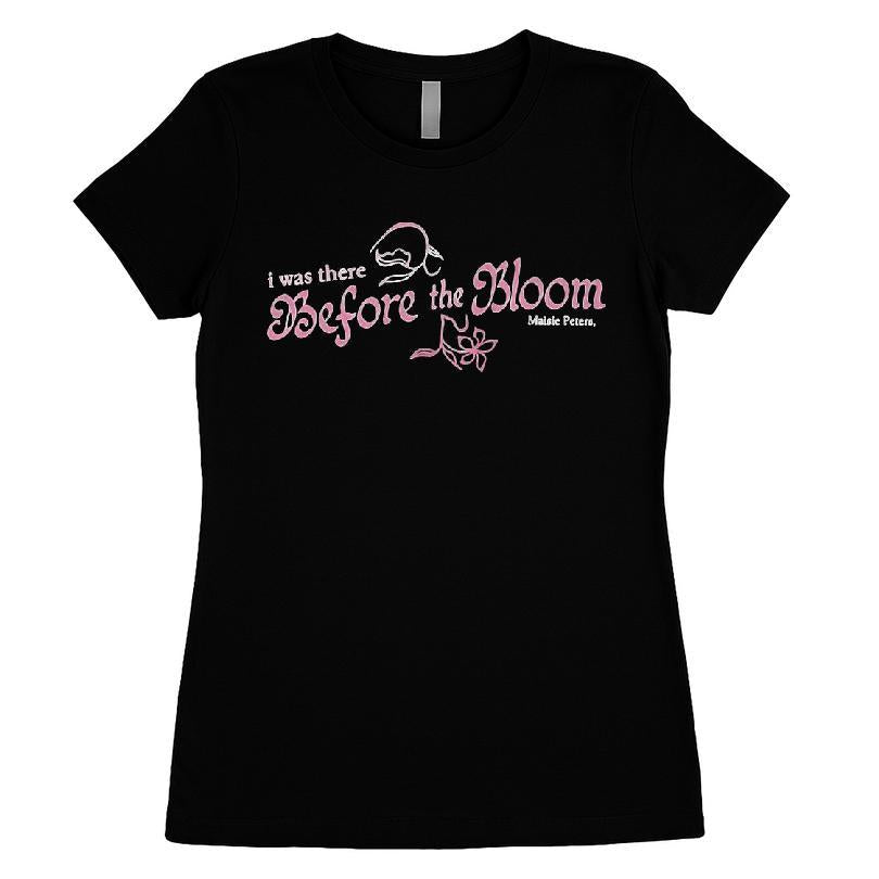 I Was There Before The Bloom Maisie Peters T-shirt