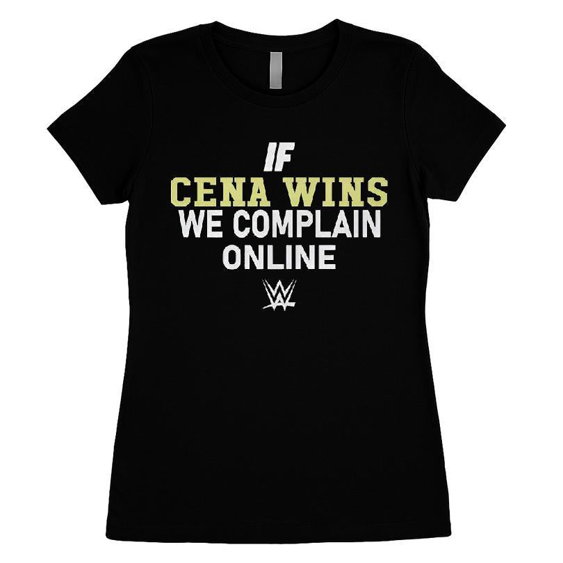 If Cena Wins We Complain Online T-shirt