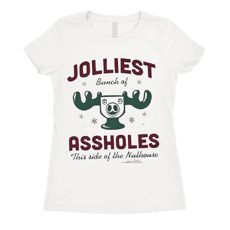 Jolliest Bunch Of Assholes This Side Of The Nuthouse T-shirt