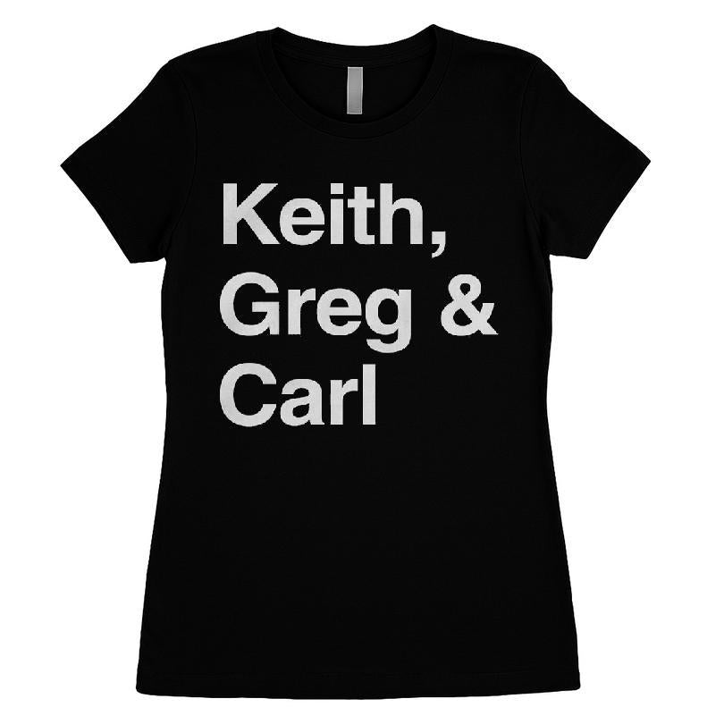 Keith, Greg & Carl T Shirt