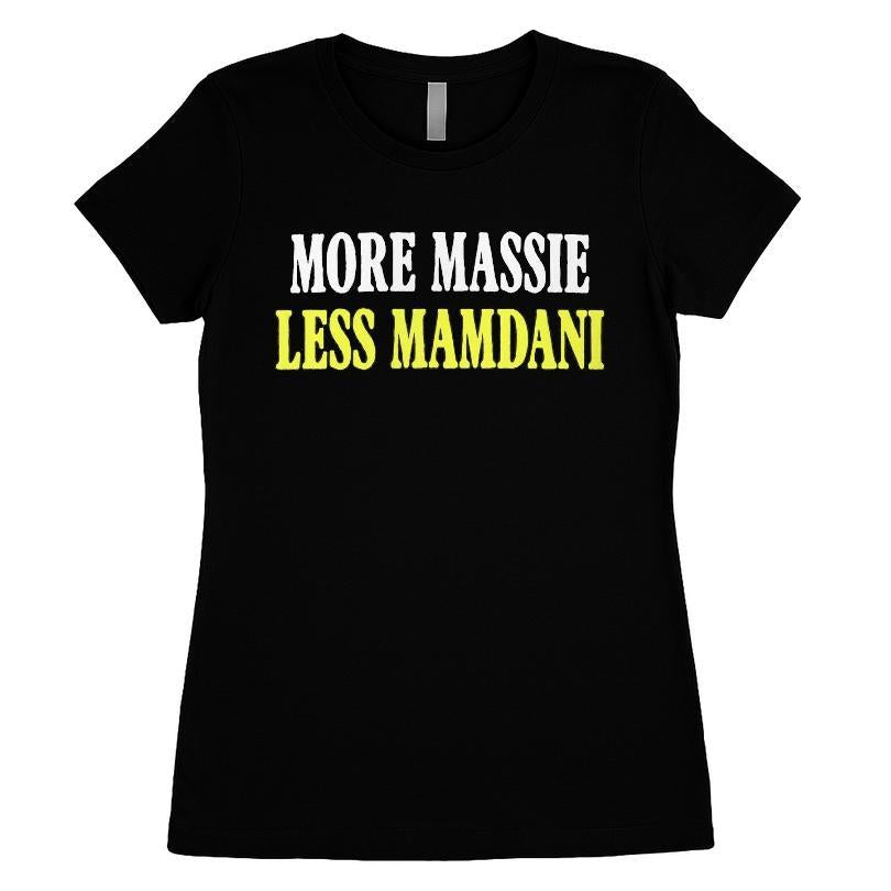 More Massie Less Mamdani T-shirt