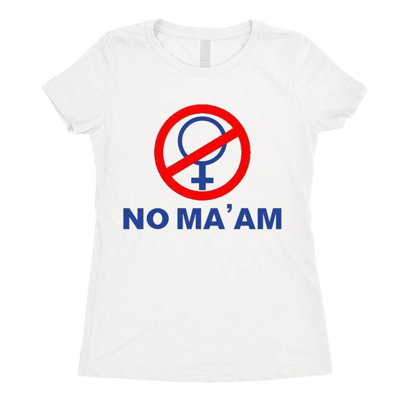 No Ma'am Funny Bundy Joke Parody Party Shirt