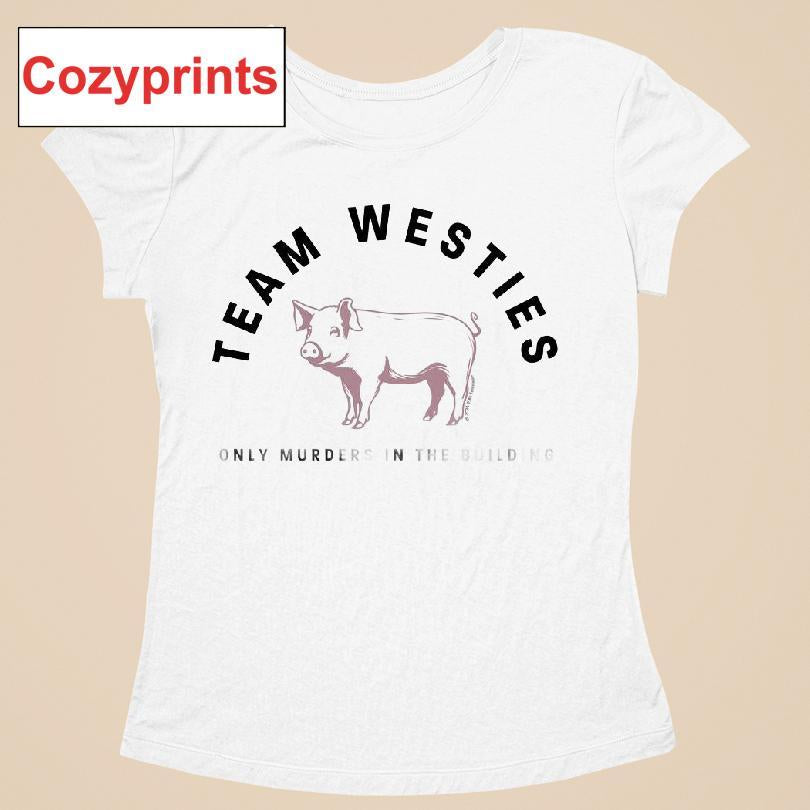 Only Murders In The Building Team Westies T-shirt