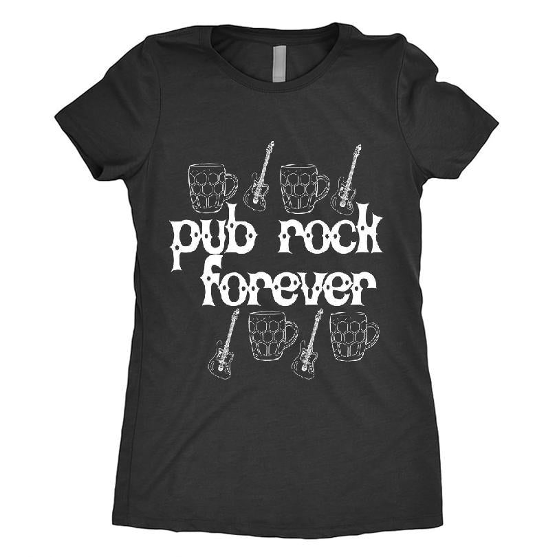 Pub Rock Forever T-shirt
