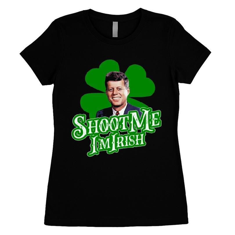 Shoot Me I'm Irish T-shirt