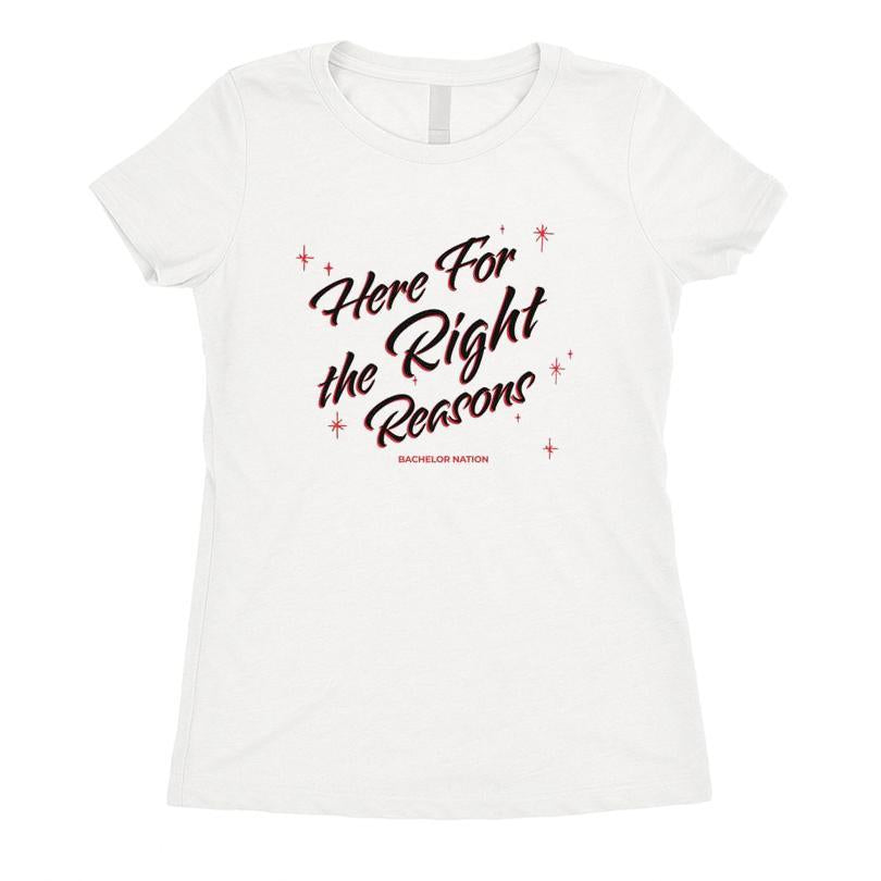 The Bachelor Nation Here For The Right Reasons T-shirt