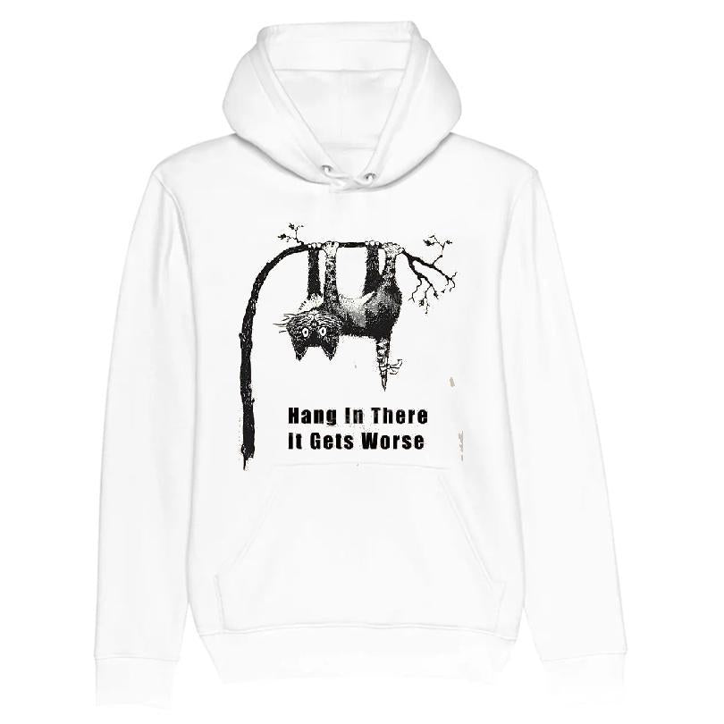 Cats In Dangerous Environments Hang In There It Gets Worse T-shirt