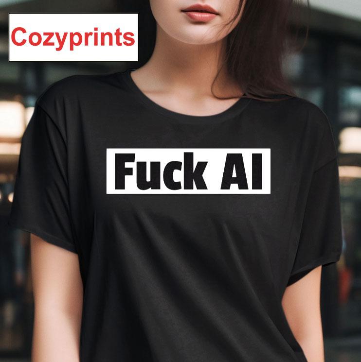 Fuck Ai You May Know Him As Alan T-shirt