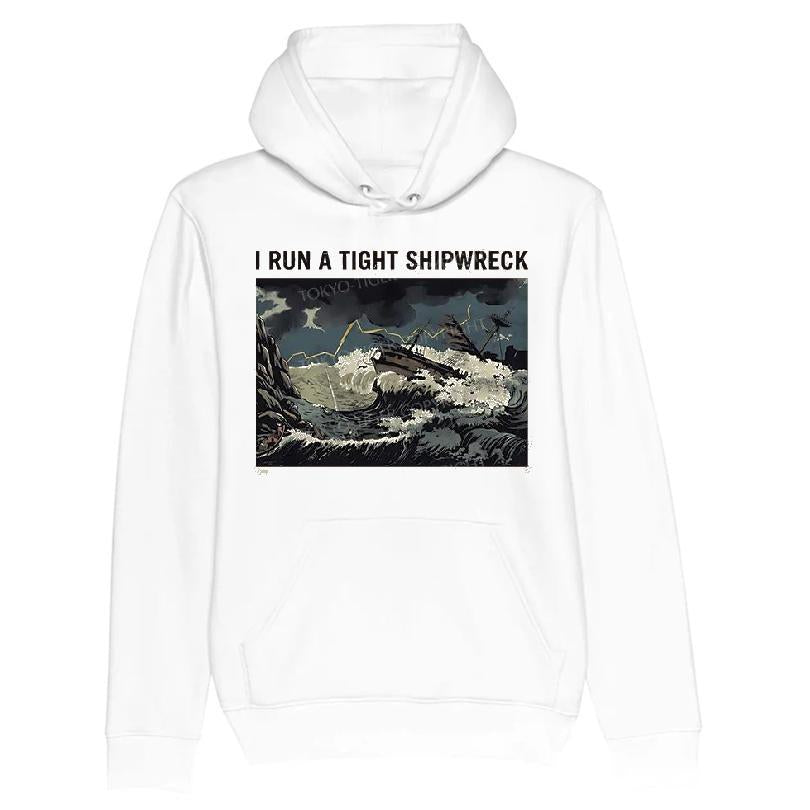 I Run A Tight Shipwreck T-shirt