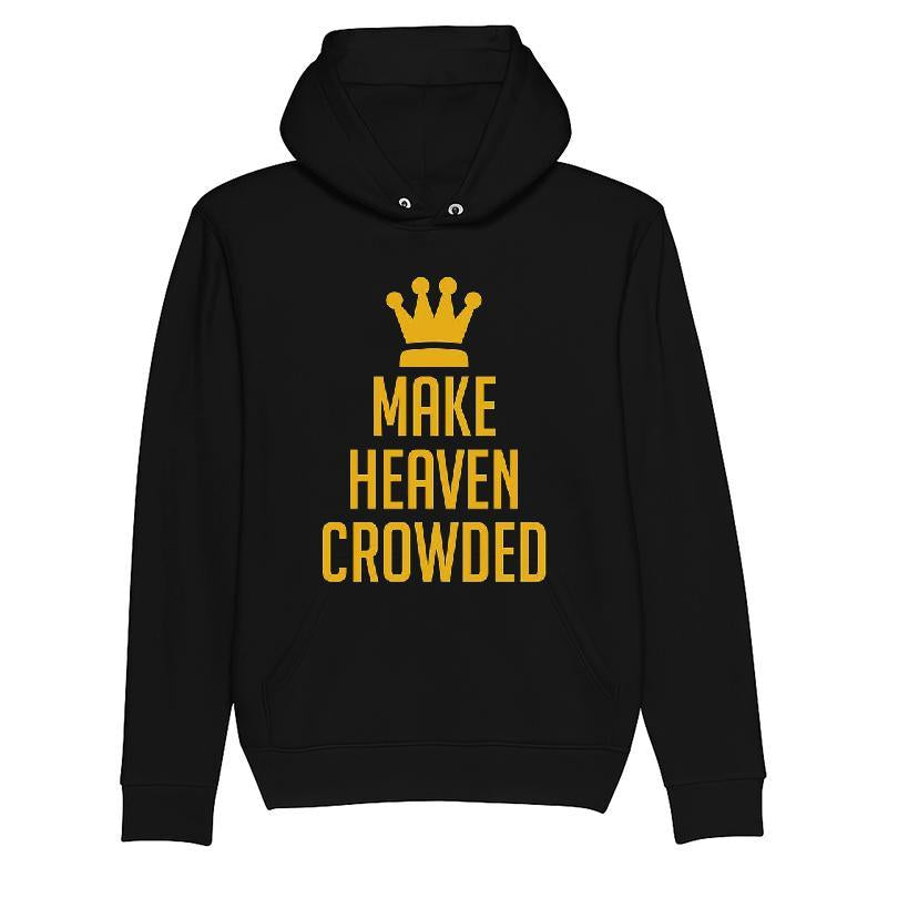 Make Heaven Crowded T-shirt
