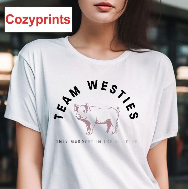 Only Murders In The Building Team Westies T-shirt