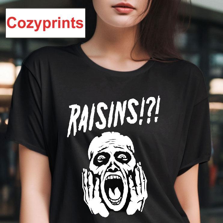Raisins?!? - Cincy Shirt