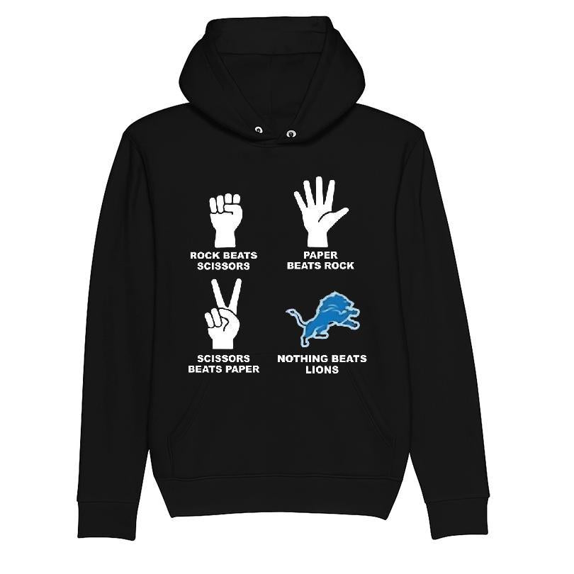 Rock Beats Scissors Paper Beats Rock Scissors Beats Paper Nothing Beats Detroit Lions T-shirt