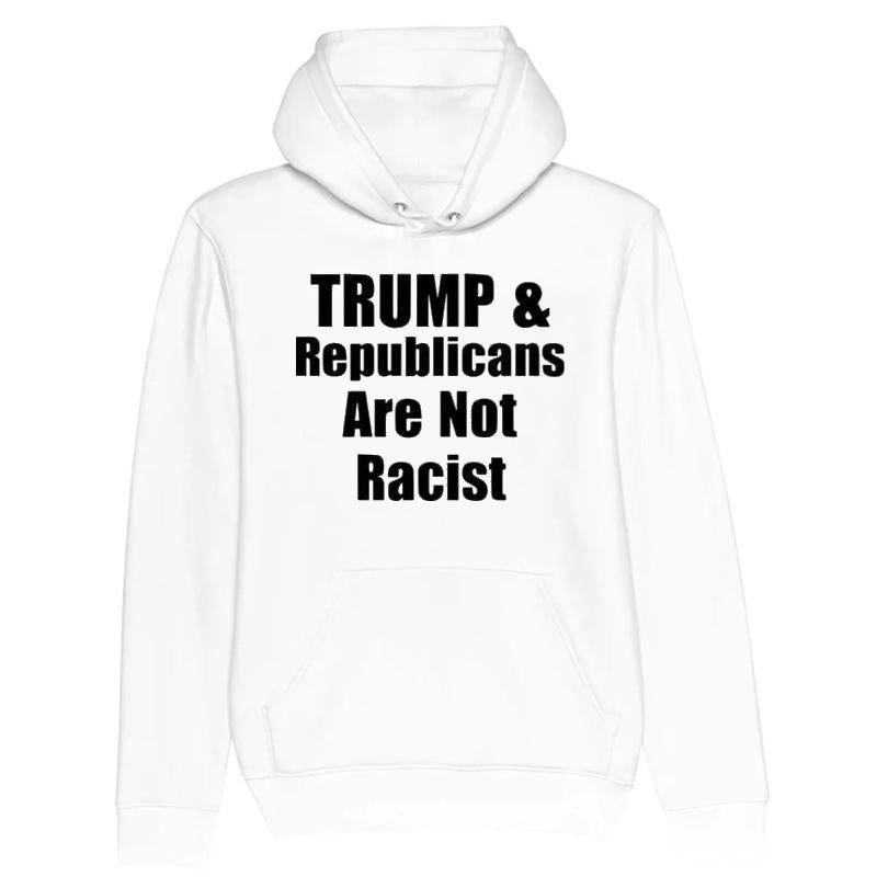 Trump And Republicans Are Not Racist Shirt