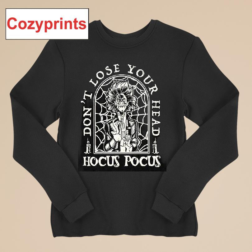 Don't Lose Your Head Hocus Pocus T-shirt