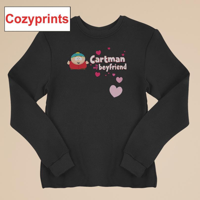 Eric Cartman Is My Boyfriend T-shirt