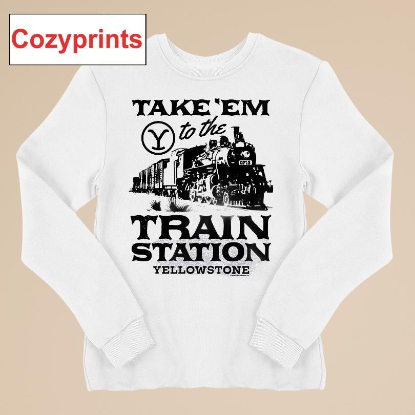 Take 'em To The Train StationT-shirt